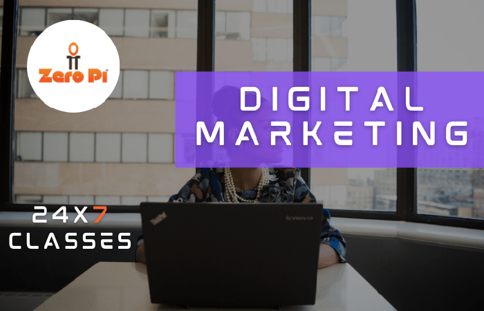 Digital Marketing - UpSkill @ ZeroPi 700450