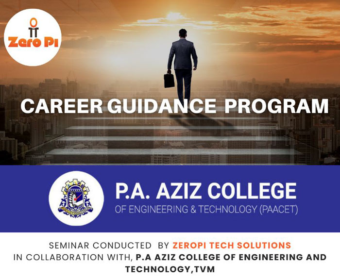 Career Guidance Program - ZeroPi - P A Aziz College of Engineering 1