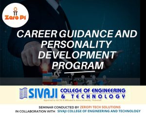 Career Guidance and Personality development program - ZeroPi - Sivaji College of Engineering and Technology